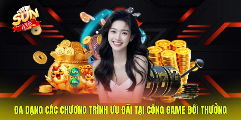 Đa dạng các chương trình ưu đãi tại cổng game đổi thưởng